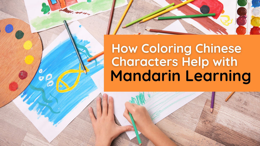 How Coloring Chinese Characters Help with Mandarin Learning