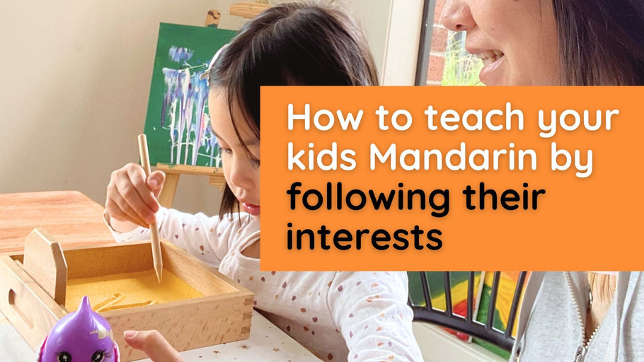 How to Teach Your Kids Mandarin by Following Their Interests